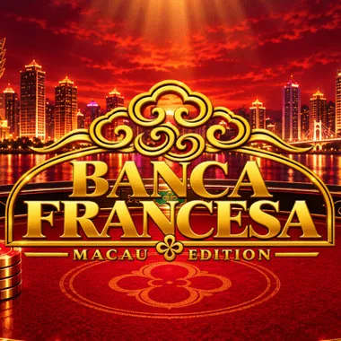 Banca Francesa Macau Edition